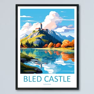 Bled Castle Travel Print Bled Castle Home Décor Slovenia Art Print Bled Castle Wall Print For Gift Wall Hanging Art Travel Slovenia Artwork