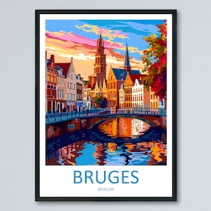 Bruges Travel Print Wall Art Bruges Wall Hanging Home Décor Bruges Gift Art Lovers Belgium Art Lover Gift Bruges Wall Décor