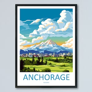 Anchorage Travel Print Wall Art Anchorage Wall Hanging Home Décor Anchorage Gift Art Lovers Alaska Art Lover Gift Anchorage Gift