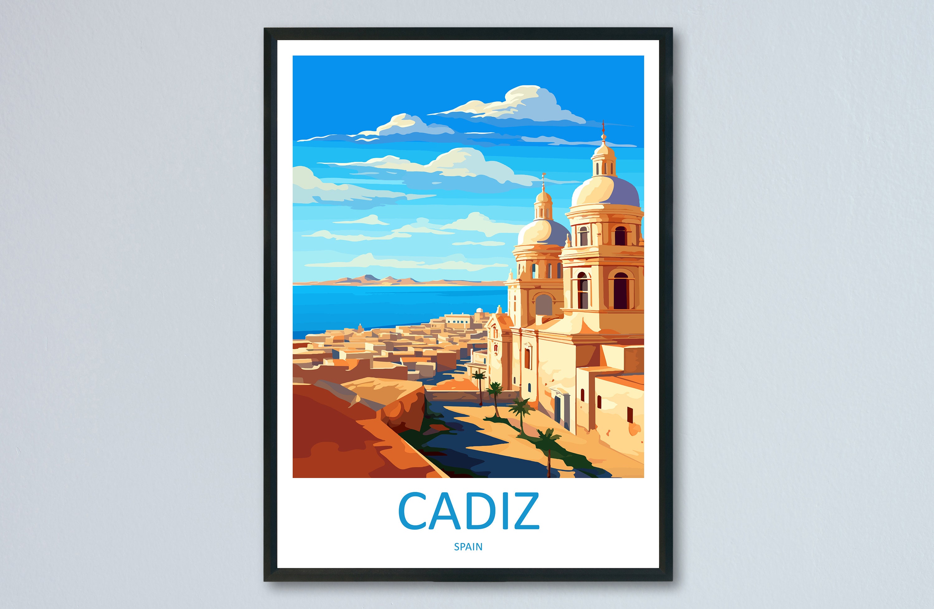 Cadiz Travel Print Wall Art Cadiz Wall Hanging Home Décor Cadiz Gift Art Lovers Spain Art Lover Gift Cadiz Wall Décor Cadiz Spain Poster Art