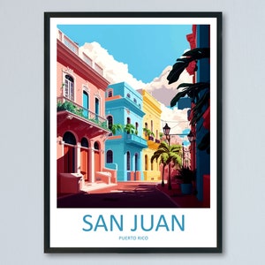 San Juan Travel Print Wall Art San Juan Wall Hanging Home Décor San Juan Gift Art Lovers Wall Art Caribbean Travel Print Poster