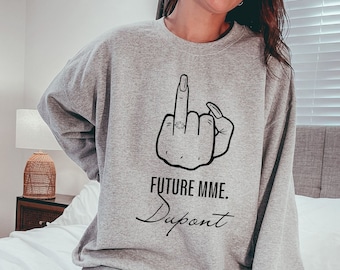 Custom Sweatshirt, Future Mrs, Ring Finger, Engagement Gift, Bride To Be, Fiancee Sweatshirt, Custom Name, Girlfriend Fiancee