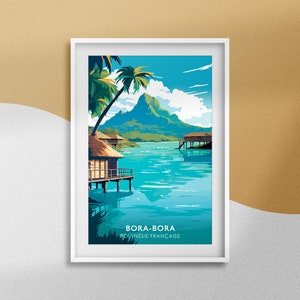 Poster di Bora-Bora Polinesia francese Poster di Bora-Bora Decorazione souvenir di viaggio Paradise Island Bora-Bora Lagoon Cornice regalo