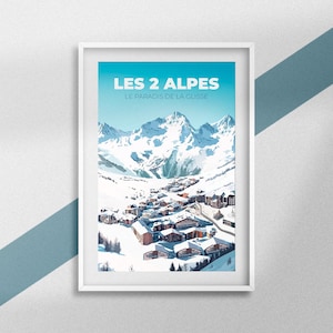 Les 2 Alpes Poster, Ski Resort Poster, Alps Travel Souvenir, Mountain Decoration, Isère Gift, Auvergne-Rhône-Alpes Frame