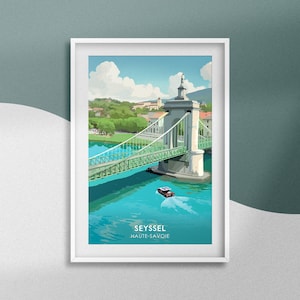 Seyssel Poster Haute-Savoie Poster Seyssel Souvenir Suspension Bridge Decoration France Travel Poster French City Poster