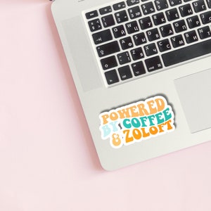 Calcomanía de vinilo con café y Zoloft / Calcomanía de salud mental / Ansiedad / Depresión / Café / Salud mental / Divertido / Humor