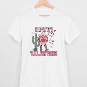 Howdy Valentine Shirt | Western Valentine&#39;s Day Tee | Vintage Valentine | Retro Valentine | Cowboy Valentine | Valentine&#39;s Day Gift