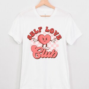 Self Love Club Shirt | Valentines Day Shirt | Retro Heart | Love Yourself | Self Care | Retro Hippie Shirt
