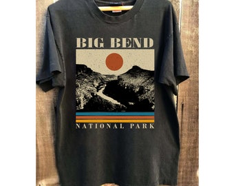 Big Bend Shirt, Big Bend T-Shirt, Big Bend Unisex, Big Bend Sweatshirt, Unisex T-Shirt, Travel Shirt, Vintage Travel Shirt, Retro Shirt