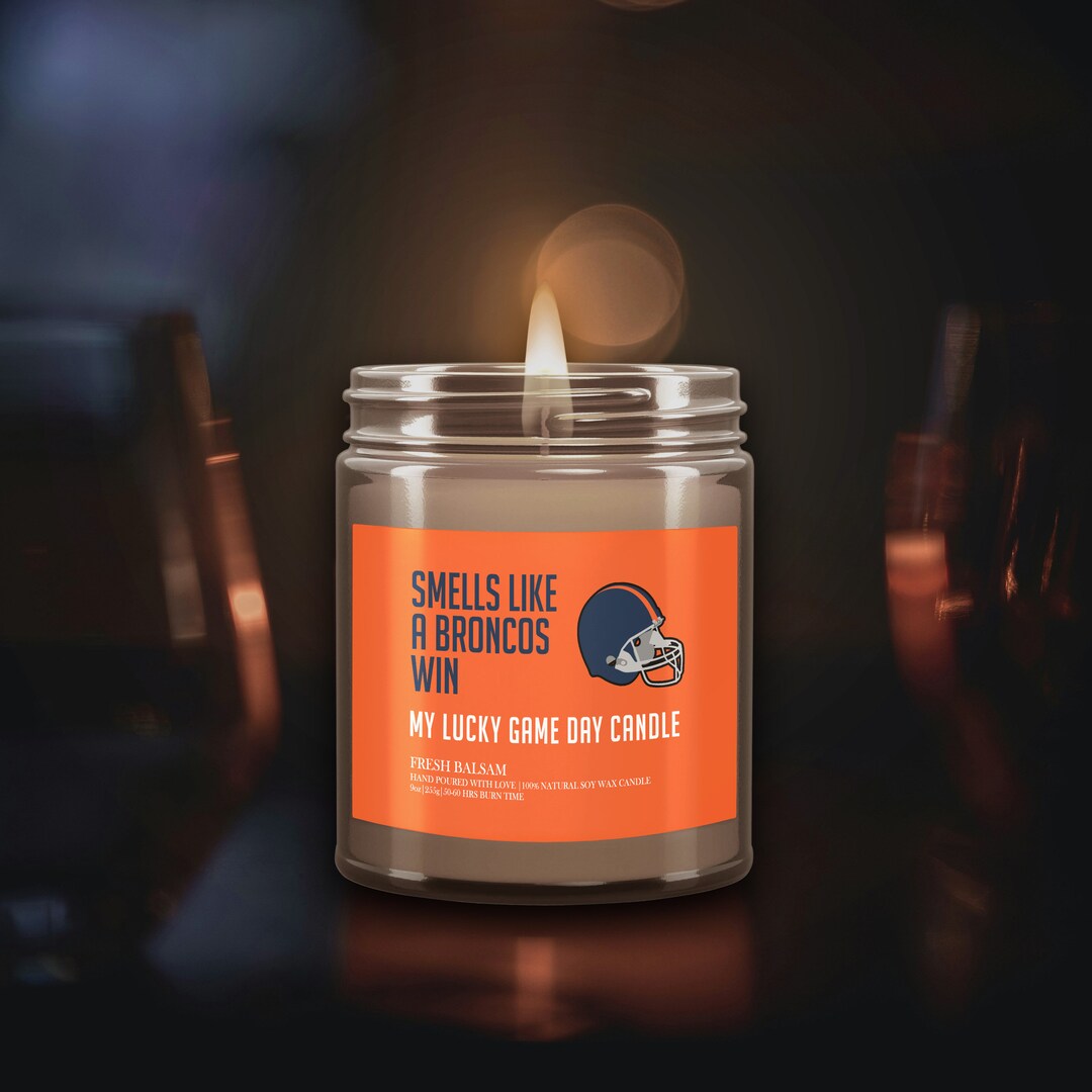 Smells Like A Broncos Win Candle Unique Gift Idea Football Etsy