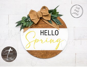 Hello Spring -  Digital Design | Door Hangers, Wood Signs, Wood Decor | SVG, JPEG and PNG included