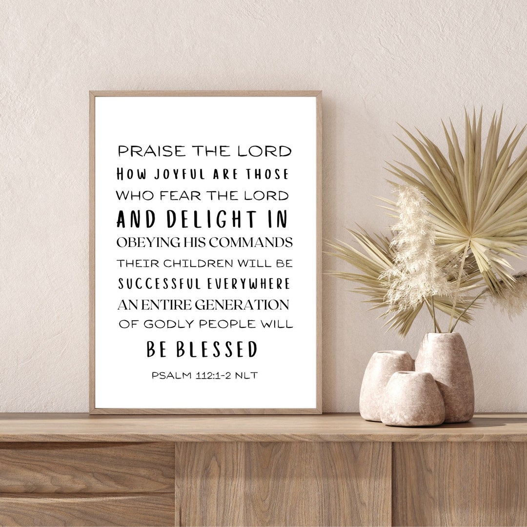 Psalm 112 1 2 Praise The Lord How Joyful Are Those That Fear Etsy