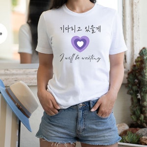 Korean T-Shirt – I Will Be Waiting, Kpop Kdrama Unisex Tee