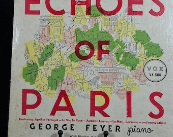 Echoes of Paris by George Feyer - Vintage Vinyl Record VX 500