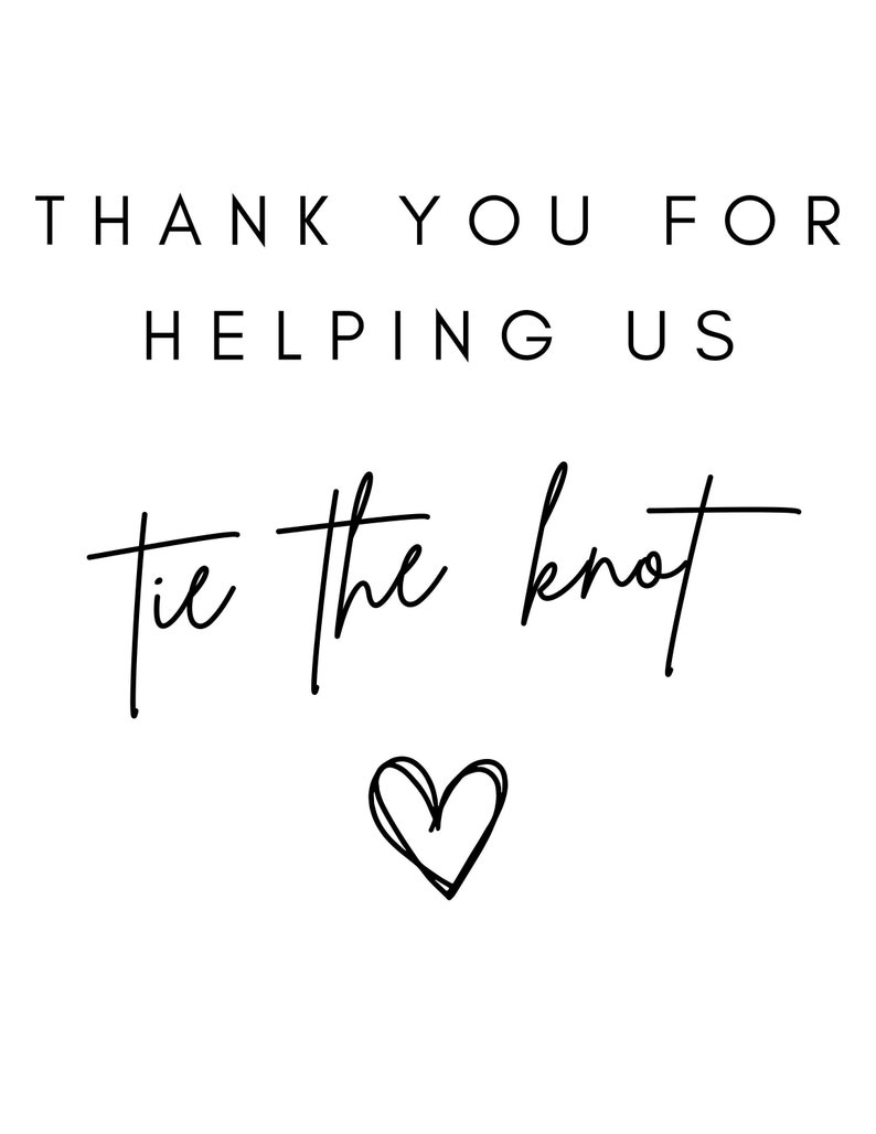 Thank You for Helping Us Tie the Knot Print Simple Heart Design Digital ...