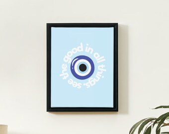 Grekisk onda ögat-poster - "Se det goda i allt" - Blå - Väggtryck - Heminredning - Modern estetik - Minimalistisk affischkonst - Digital nedladdning