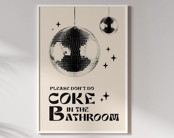 Trendy Don't Do Coke in The Bathroom Wall Art, Trendy Retro Wall Art Print, Trendy Wall Art 2023