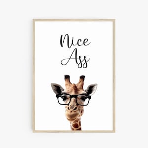 Nice Ass, Giraffe im Badezimmer, Badezimmerdekor, lustige Badezimmer-Kunstdrucke, lustige Badezimmer-Wandkunst, Badezimmerkunst