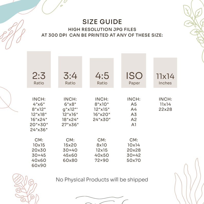 May include: A size guide for high-resolution JPG files, showing different aspect ratios and paper sizes. The guide includes inch and centimeter measurements for each size.