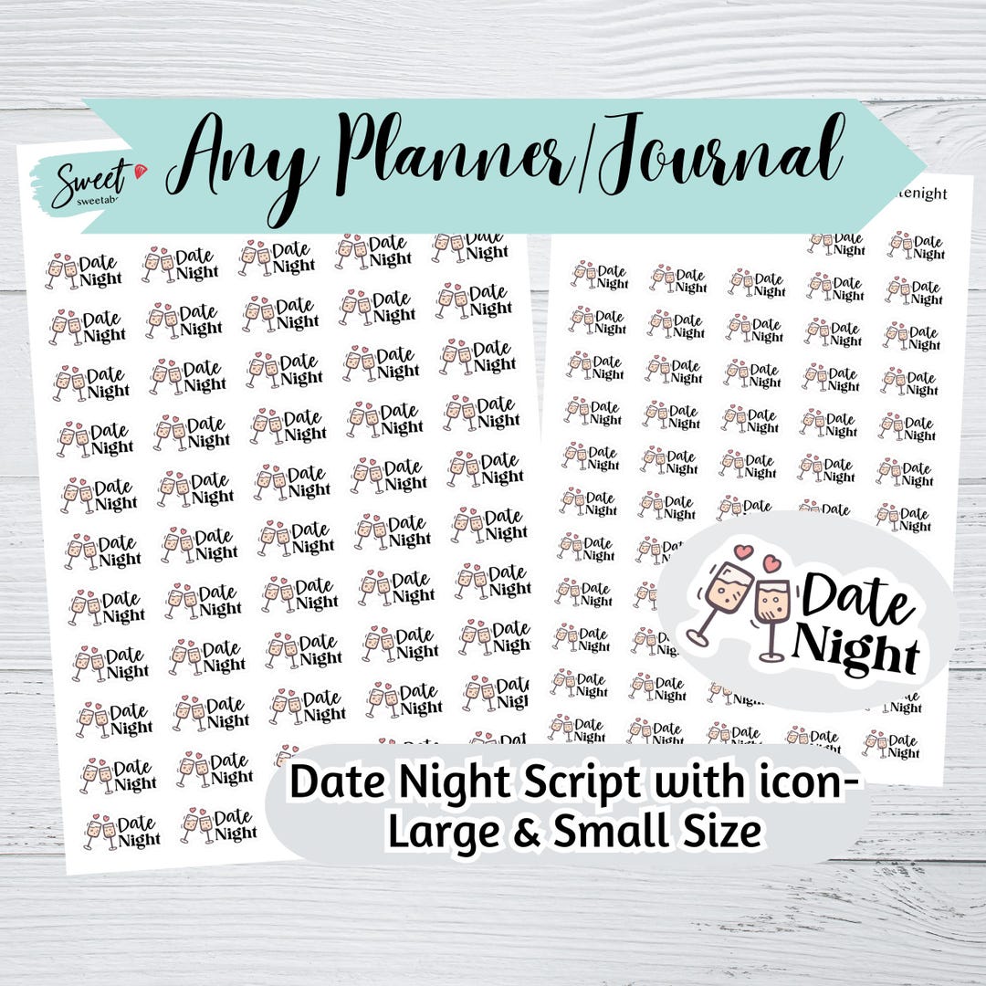 Date Night Script Sticker With Icon – Small & Large Sizes, White Matte ...