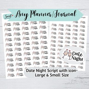 May include: A sheet of white sticker paper with a repeating pattern of small stickers that say "Date Night" with a graphic of two wine glasses clinking. The sheet also includes a larger sticker with the same text and graphic. The text "Date Night Script with icon - Large & Small Size" is printed at the bottom of the sheet.