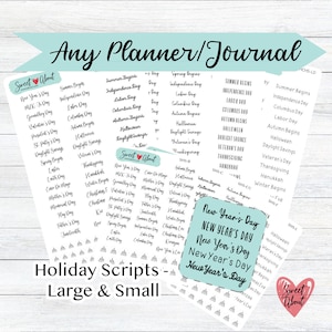 May include: A sheet of printable planner stickers with a light blue background and white text. The stickers feature a variety of holidays and events, including New Year's Day, Memorial Day, and Thanksgiving. The text "Holiday Scripts - Large & Small" is printed at the bottom of the sheet.