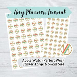 May include: Two sheets of white sticker paper with gold, red, and blue geometric designs. The text "Any Planner/Journal" is at the top of the image. The text "Apple Watch Perfect Week Sticker-Large & Small Size" is at the bottom of the image.