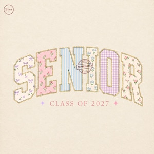 May include: The word SENIOR is displayed in large, varsity-style letters with varied patterns including floral prints, blue stripes, and purple gingham. Below, the text reads CLASS OF 2027, flanked by two small four-pointed stars on a cream background.