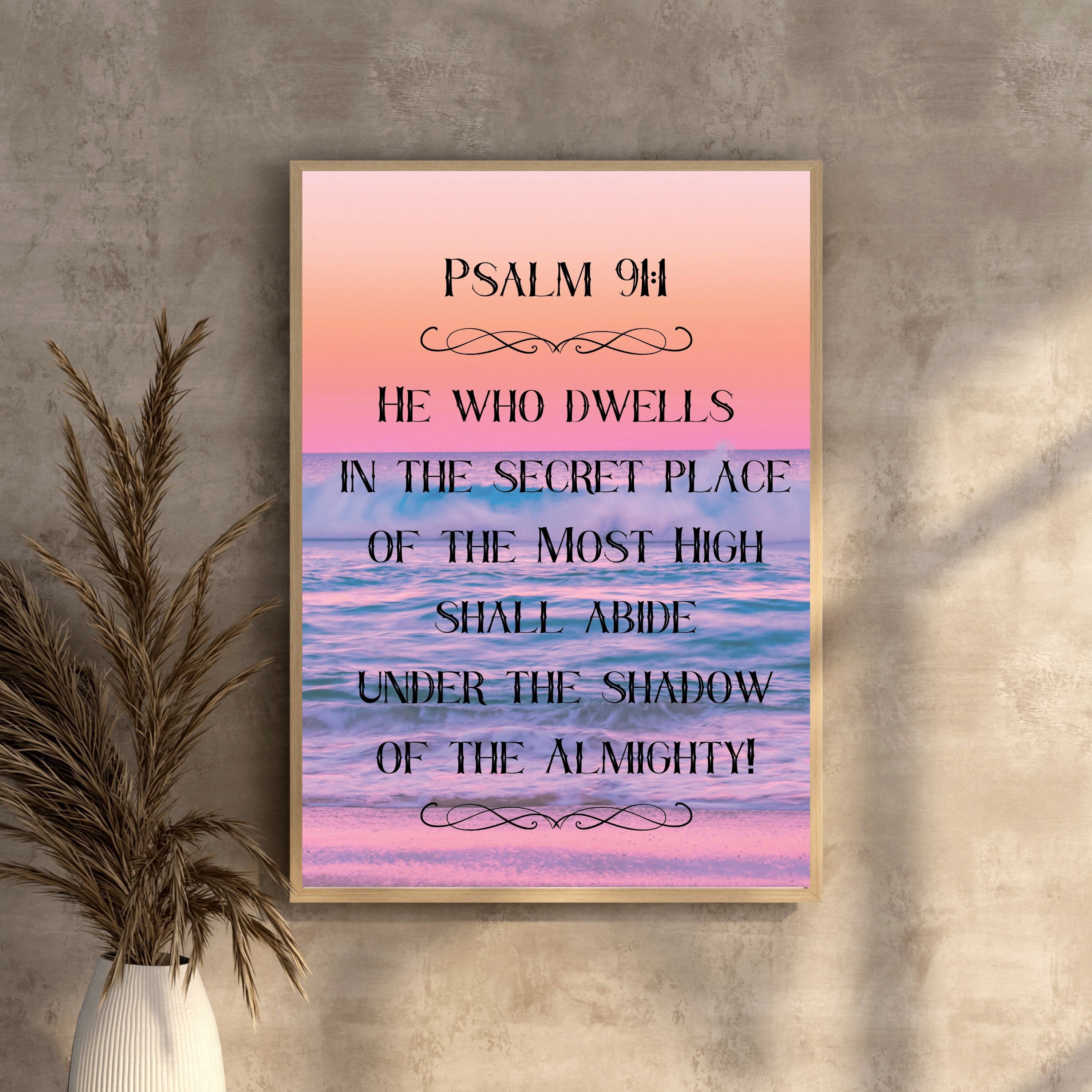 Psalm 91 Psalms 91 91 Psalm Psalm 91 Art Psalm 91 1 Psalm 91 Wall 