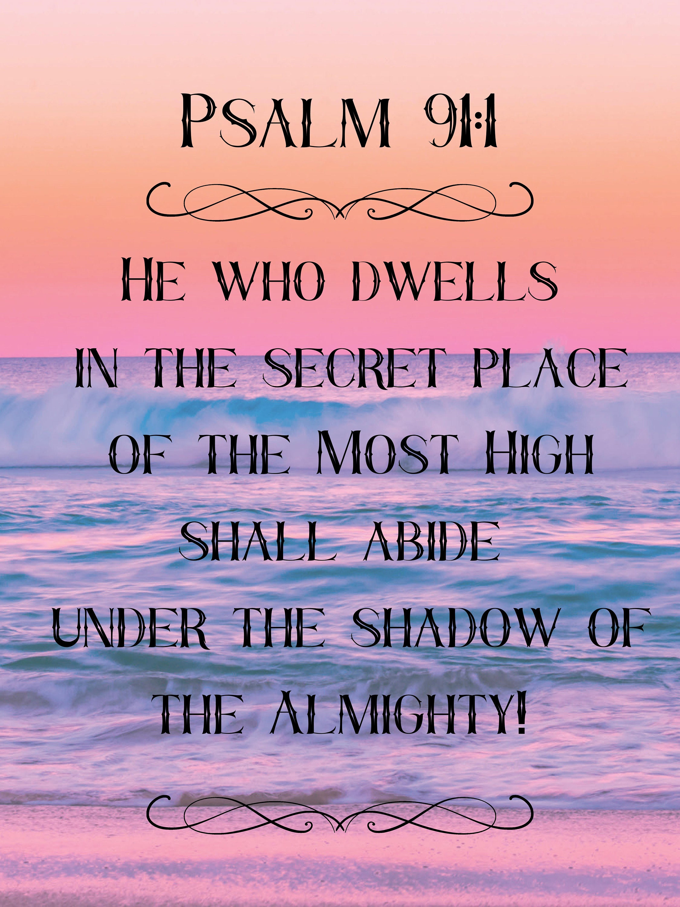 Psalm 91 Psalms 91 91 Psalm Psalm 91 Art Psalm 91 1 Psalm 91 Wall 