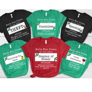 North Pole Prison Group Shirts for Christmas, Family Christmas Shirts, Group Christmas shirts, Funny Group Christmas shirts