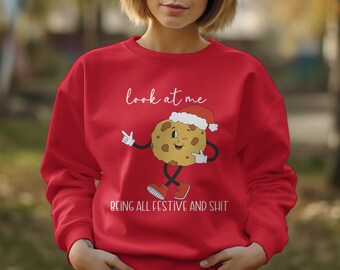 Funny Christmas Cookie Sweatshirt, Festive Quote Gildan 18000