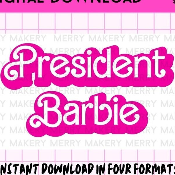 president barbi svg png jpf pdf | pink clipart digital instant download