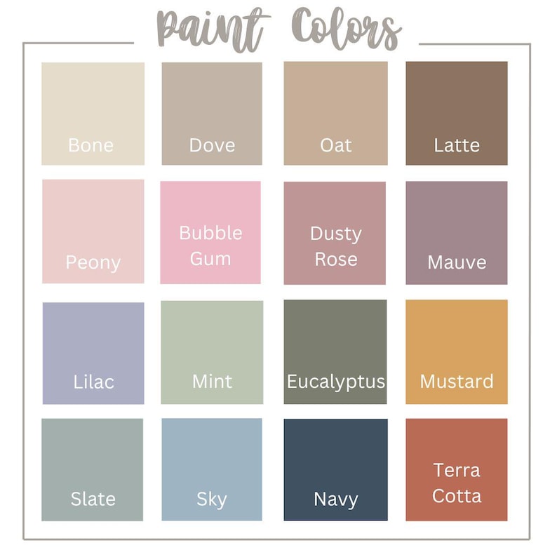 May include: A color palette chart featuring 16 paint swatches in various shades. The colors include Bone, Dove, Oat, Latte, Peony, Bubble Gum, Dusty Rose, Mauve, Lilac, Mint, Eucalyptus, Mustard, Slate, Sky, Navy, and Terra Cotta.
