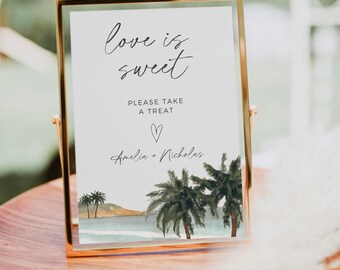 Tropical Love Is Sweet Sign, Wedding Dessert Table, Fully Editable Template, Please Take a Treat Sign, Summer Palm Tree Dessert Bar Signage