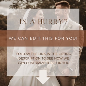 May include: A couple in a field, smiling at each other. The text "IN A HURRY? WE CAN EDIT THIS FOR YOU! FOLLOW THE LINK IN THE LISTING DESCRIPTION TO SEE HOW WE CAN CUSTOMIZE THIS FOR YOU" is displayed on a brown background with a white arrow pointing down.