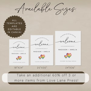 May include: Three printable welcome signs for a bachelorette party. The signs feature a rainbow heart design and the text "Two Brides Are Better Than One" and "Welcome to the Bachelorette Party of Madison + Amelia". The signs are available in three sizes: 18x24 inches, 20x30 inches, and 24x36 inches.