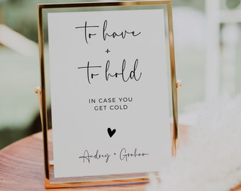 To Have And To Hold In Case You Get Cold, Wedding Blanket Sign, Outdoor Wedding Reception Sign, Winter Wedding Sign, Boho Wedding Sign