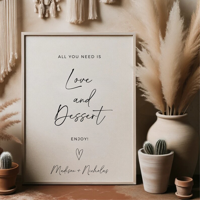 Tabliczka na stół z deserami weselnymi, All You Need Is Love And Desert, Szablon edytowalny, Nowoczesny minimalistyczny, Tabliczka na wesele w stylu boho, Tabliczka do druku zdjęcie 4