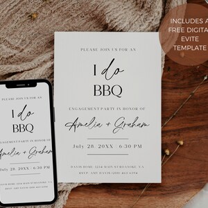 May include: A white card with black text announcing an "I do BBQ" engagement party for Amelia and Graham. The party is scheduled for July 28th at 6:30 PM. The card includes the address and RSVP information. A digital Evite template is included.