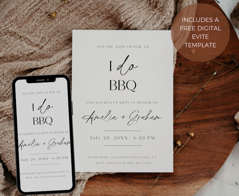 May include: A white card with black text announcing an "I do BBQ" engagement party for Amelia and Graham. The party is scheduled for July 28th at 6:30 PM. The card includes the address and RSVP information. A digital Evite template is included.