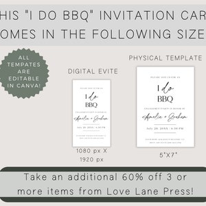 May include: A digital and physical invitation template for an "I Do BBQ" engagement party. The template features a simple design with black text on a white background. The text reads "I Do BBQ" with the couple's names and the date and time of the event. The digital template is 1080 pixels by 1920 pixels, and the physical template is 5 inches by 7 inches.