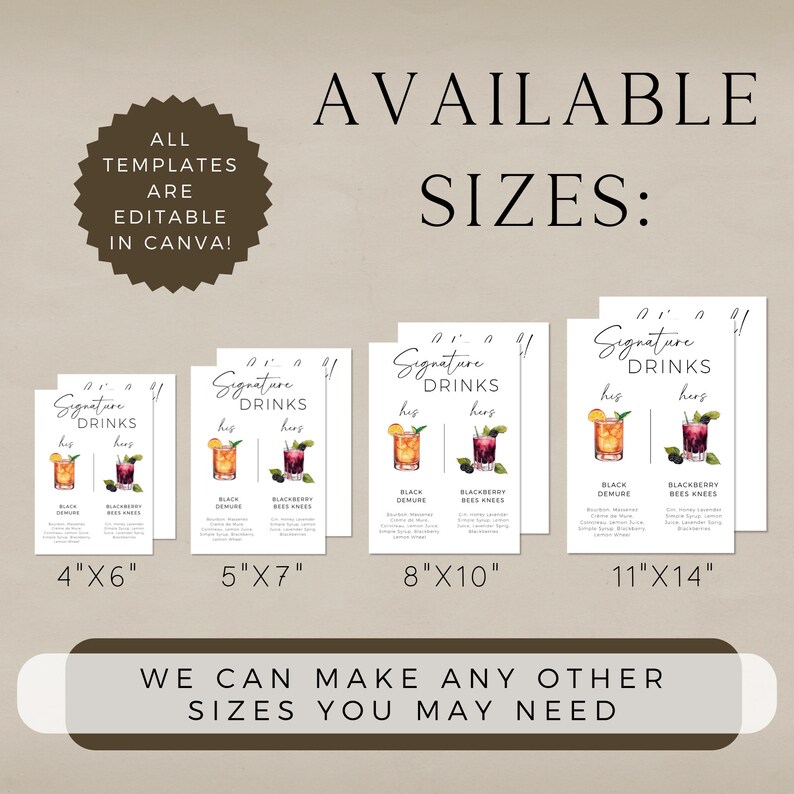 May include: Four different sizes of printable drink menu templates for a wedding or party. The templates are white with black text and feature a watercolor illustration of two cocktails. The sizes are 4x6 inches, 5x7 inches, 8x10 inches, and 11x14 inches. The text on the templates reads "It's a Signature Drinks".