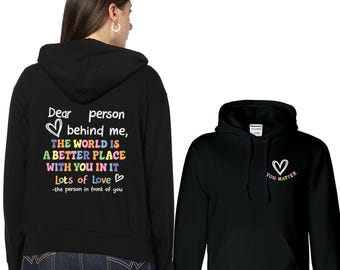 Dear Person Behind Me Hoodie Self-Care Mental Health Awareness Wellness Empowerment Body Positivity Comfort Clothing You are Enough Hoodie