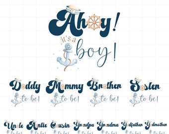 Nautical baby shower shirt png sublimation, Mom dad sister brother nautical baby shower png sublimation Ahoy It's a boy, Instant Download