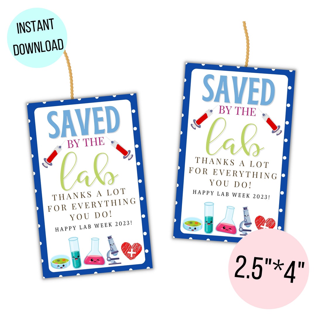 Printable Saved by the Lab Gift Tags, Happy Lab Week Cards, Laboratory