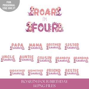 Roar I&#39;m Four birthday PNG shirt sublimation bundle, Girls dinosaur birthday shirt png, Pink girls 4th dino birthday shirt, INSTANT DOWNLOAD
