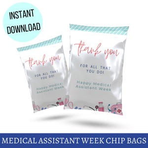 Medical assistant week chip bag, Happy MA appreciation week gift ideas, Medical assistant appreciation week printables, Instant Download