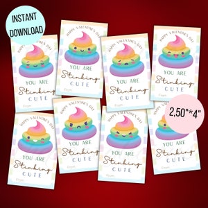 May include: A collection of Valentine's Day cards with a rainbow-colored poop emoji design. Each card has the text "YOU ARE Stinking CUTE" and "Happy Valentine's Day". The cards measure 2.50" x 4" and are available as an instant download.