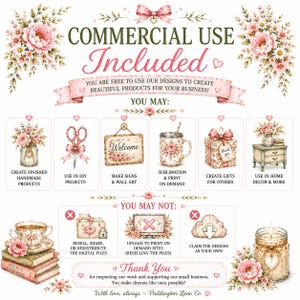 May include: A commercial use license graphic featuring pink floral illustrations, text stating COMMERCIAL USE INCLUDED, and a list of permitted uses like DIY projects, signs, and gifts, alongside prohibited actions like reselling digital files.
